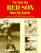 The Year the Red Sox Won the Series: Collected Thrillers