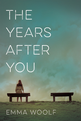 The Years After You - Woolf, Emma