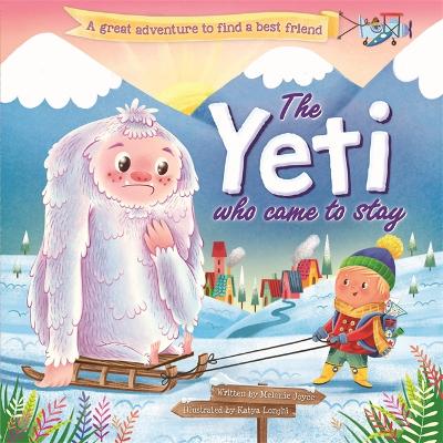 The Yeti Who Came to Stay - Igloo Books