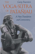 The Yoga-Sutra of Patajali: A New Translation and Commentary