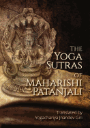 The Yoga Sutras of Maharishi Patanjali: Simple Contemplative Translation of Yoga Sutras