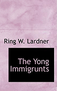 The Yong Immigrunts