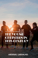 The Young Christian in this Century: Pastoral Counseling