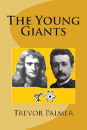 The Young Giants - Palmer, Trevor