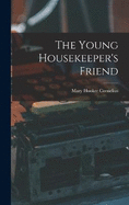 The Young Housekeeper's Friend