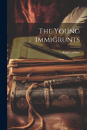 The Young Immigrunts