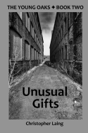 The Young Oaks Book Two: Unusual Gifts