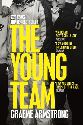 The Young Team: Granta Best of Young British Novelists 2023 - Armstrong, Graeme