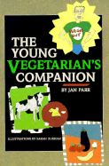 The Young Vegetarian's Companion - Parr, Jan