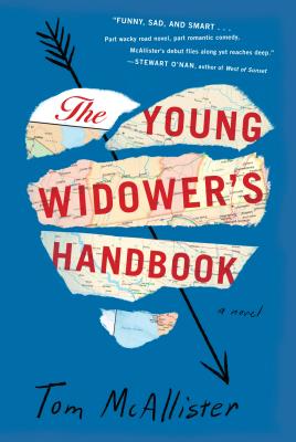 The Young Widower's Handbook - McAllister, Tom