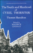 The Youth and Manhood of Cyril Thornton