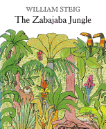 The Zabajaba Jungle: A Picture Book