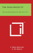 The Zend Avesta V3: The Sacred Books Of The East V31