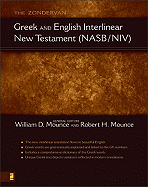 The Zondervan Greek and English Interlinear: New Testament (NASB/NIV)