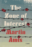 The Zone of Interest - Amis, Martin