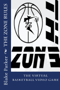 The Zone Rules