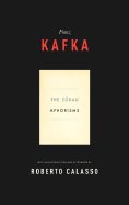 The Zurau Aphorisms of Franz Kafka