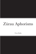 The Zurau Aphorisms