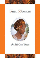 Thea Bowman: In My Own Words