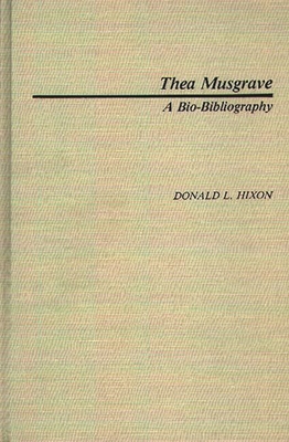 Thea Musgrave: A Bio-Bibliography - Hixon, Donald L