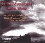 Thea Musgrave: Choral Works