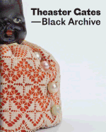 Theaster Gates: Black Archive