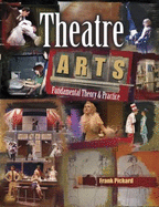 Theatre Arts: Fundamental Theory and Practice