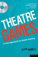 Theatre Games: A New Approach to Drama Training
