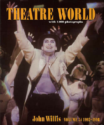 Theatre World, 1997-1998, Vol. 54 - Willis, John