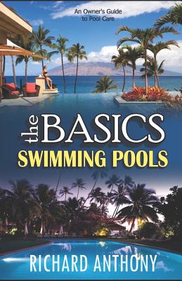 theBASICS: Swimming Pools - Anthony, Richard