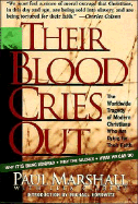 Their Blood Cries Out - Marshall, Paul, and Gilbert, Lela