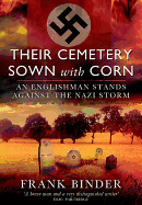 Their Cemetery Sown with Corn