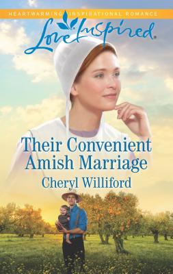 Their Convenient Amish Marriage - Williford, Cheryl