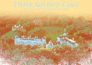 Their Gilded Cage: The Jekyll Island Club Members - Hutto, Richard Jay, and Hall McCash, June (Foreword by), and Rockefeller, Stillman (Preface by)