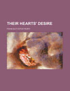 Their Hearts' Desire - Perry, Frances Foster