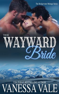 Their Wayward Bride - Vale, Vanessa