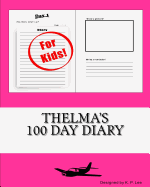 Thelma's 100 Day Diary