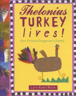 Thelonius Turkey Lives!