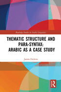 Thematic structure and para-syntax: Arabic as a case study