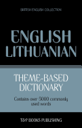 Theme-Based Dictionary British English-Lithuanian - 5000 Words