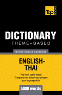 Theme-based dictionary British English-Thai - 5000 words