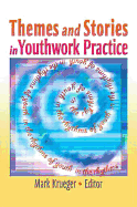 Themes and Stories in Youthwork Practice