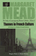 Themes in French Culture: A Preface to a Study of French Community