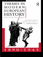 Themes in Modern European History 1890-1945