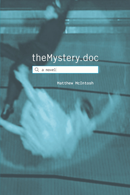 theMystery.doc - McIntosh, Matthew