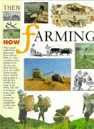 Then and Now: Farming