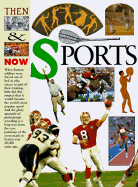 Then and Now: Sports