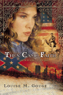 Then Came Faith Book One