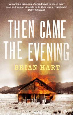 Then Came the Evening - Hart, Brian