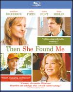 Then She Found Me [Blu-ray] - Helen Hunt